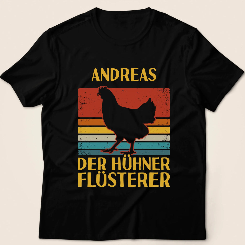 Der Hühnerflüsterer / Die Hühnerflüsterin – personalisiertes T-Shirt
